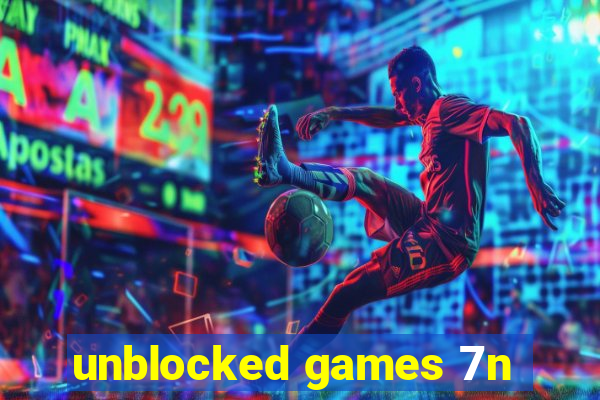 unblocked games 7n