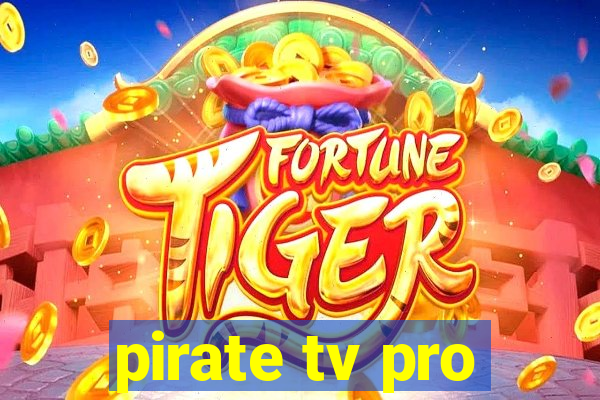 pirate tv pro