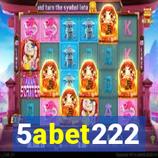 5abet222