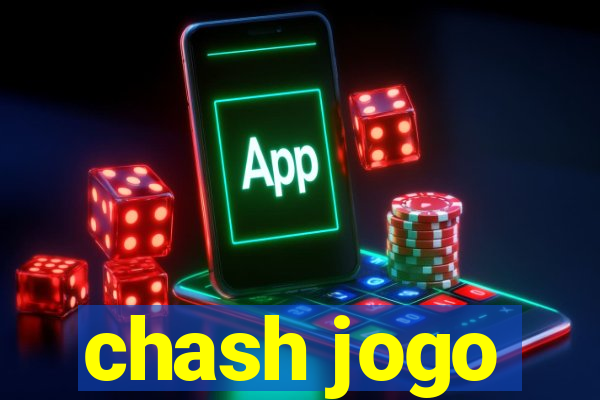 chash jogo