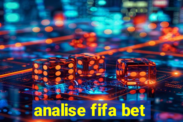 analise fifa bet