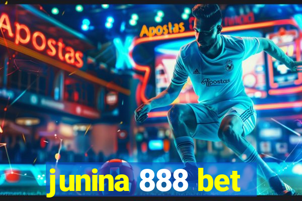 junina 888 bet