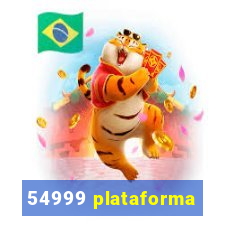 54999 plataforma