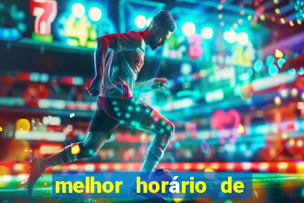 melhor horário de madrugada para jogar fortune tiger