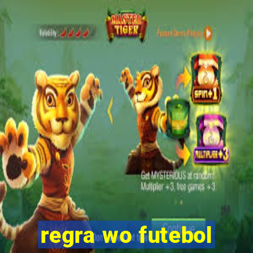 regra wo futebol