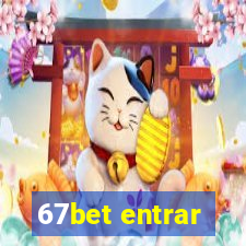 67bet entrar