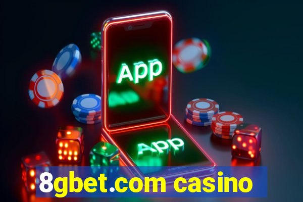 8gbet.com casino