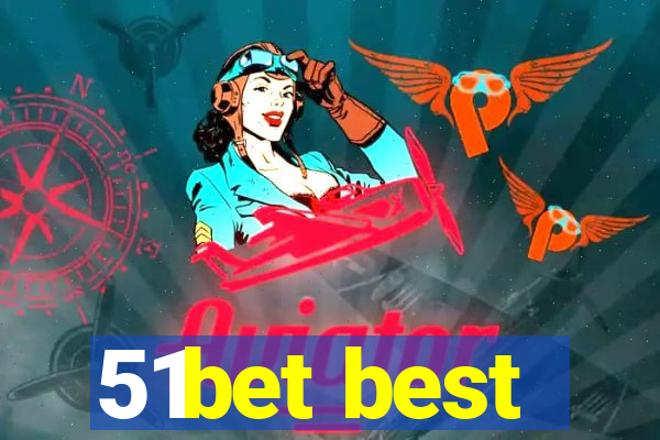 51bet best