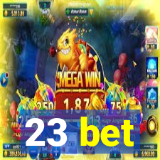 23 bet