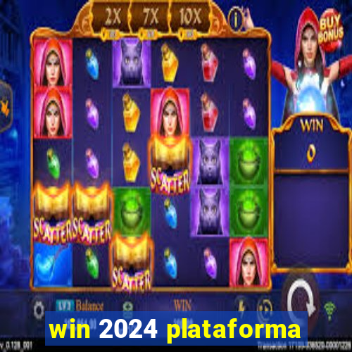 win 2024 plataforma