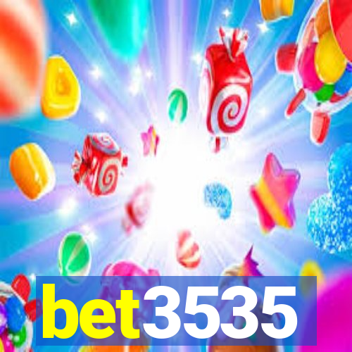 bet3535