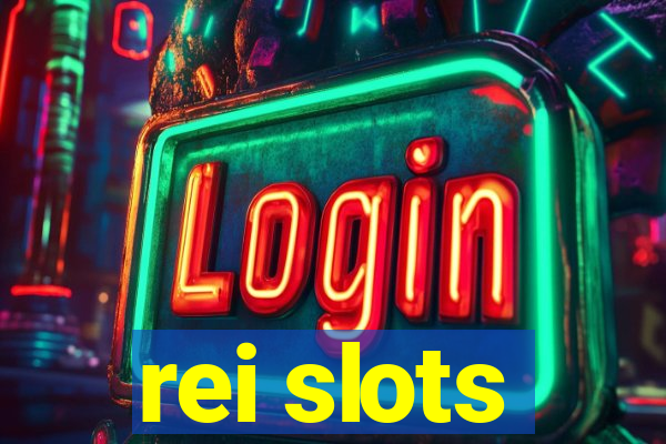 rei slots