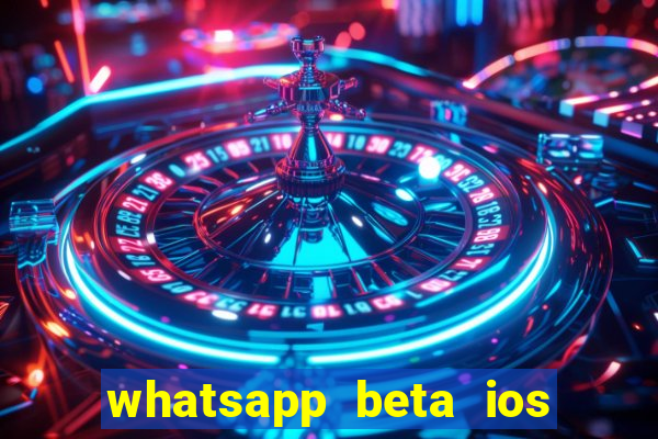 whatsapp beta ios testflight code 2024