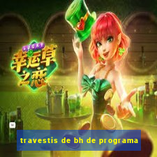 travestis de bh de programa