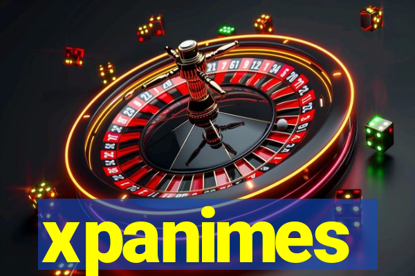 xpanimes