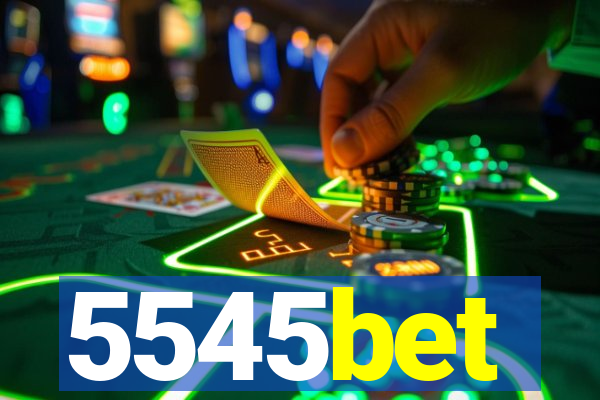 5545bet