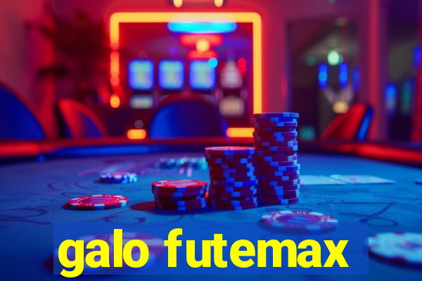 galo futemax