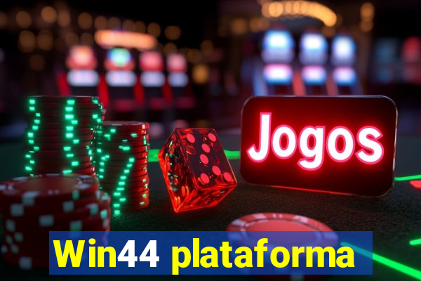 Win44 plataforma