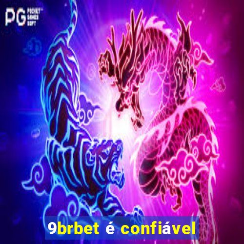 9brbet é confiável