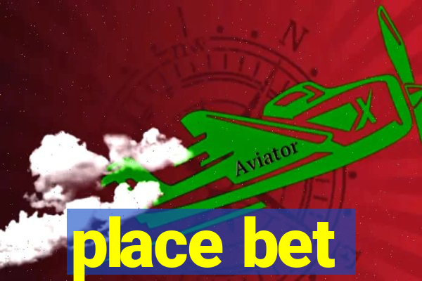 place bet