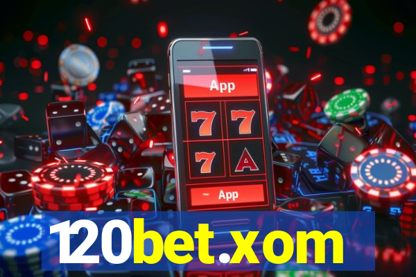 120bet.xom