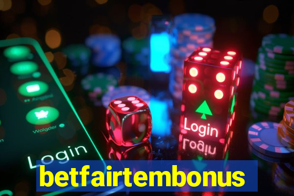 betfairtembonus