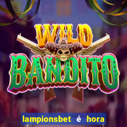 lampionsbet é hora do jogo