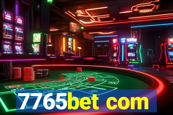 7765bet com