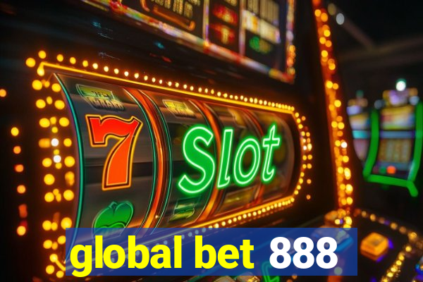 global bet 888