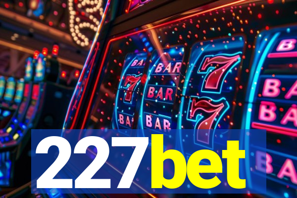 227bet