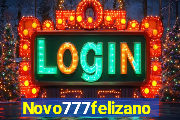 Novo777felizano