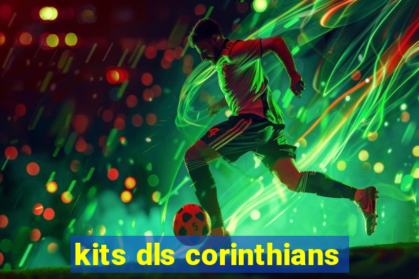 kits dls corinthians