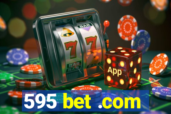 595 bet .com