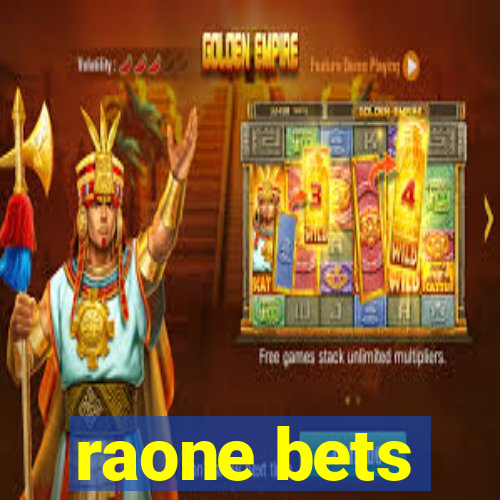 raone bets