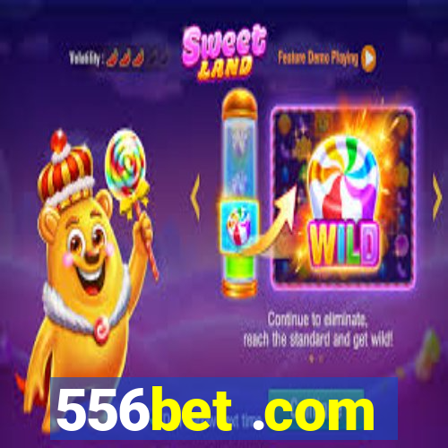 556bet .com