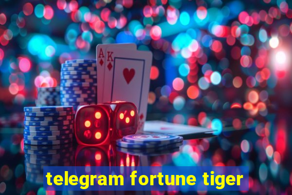 telegram fortune tiger