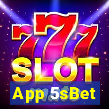 App 5sBet