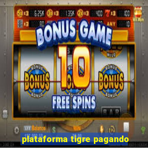 plataforma tigre pagando