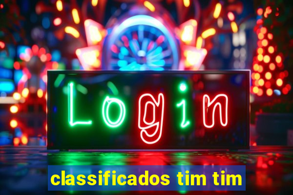 classificados tim tim