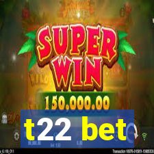 t22 bet