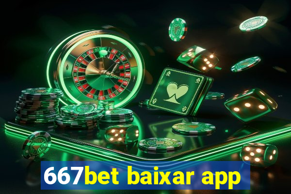 667bet baixar app