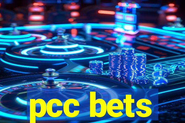 pcc bets