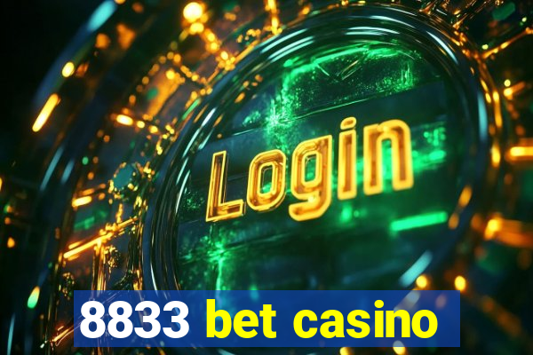 8833 bet casino