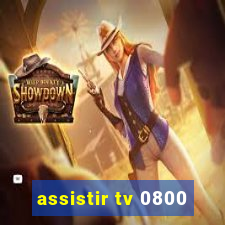 assistir tv 0800