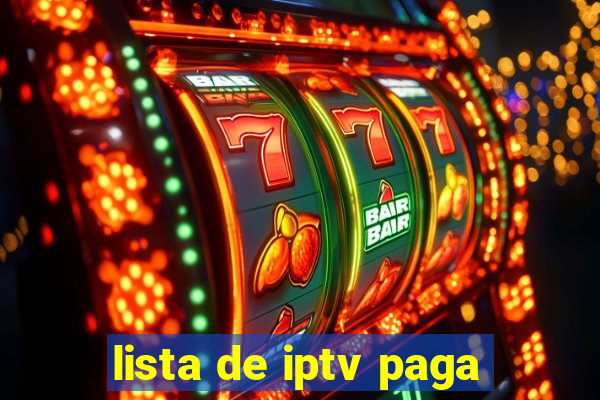 lista de iptv paga