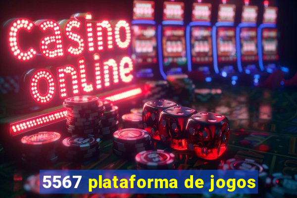 5567 plataforma de jogos