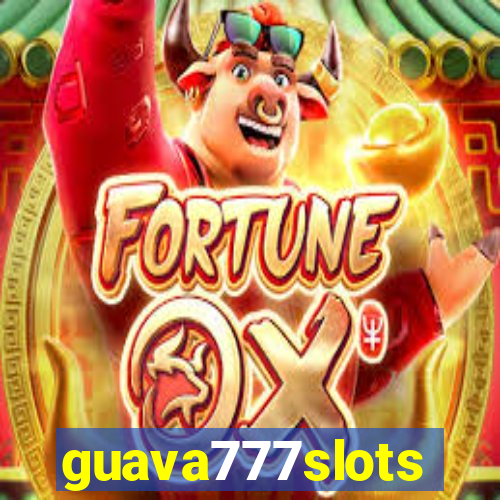 guava777slots