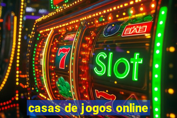 casas de jogos online