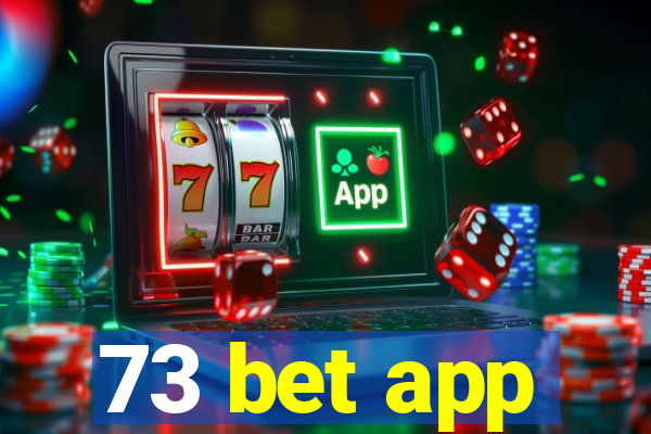 73 bet app