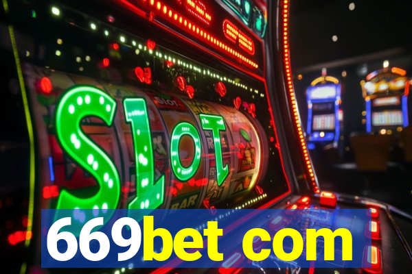 669bet com